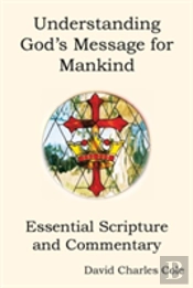 Understanding God'S Message For Mankind