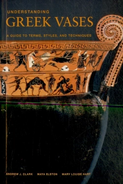 Bertrand.pt - Understanding Greek Vases Â€“ A Guide To Terms, Styles, And Techniques