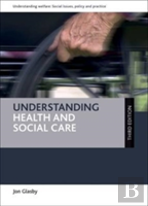 Understanding Health And Social Care