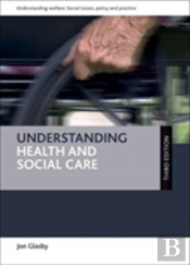 Understanding Health And Social Care