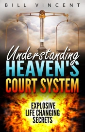 Understanding Heaven'S Court System