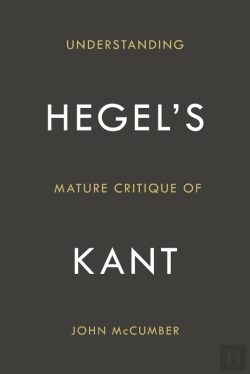 Bertrand.pt - Understanding Hegel'S Mature Critique Of Kant