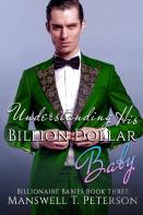 Understanding His Billion Dollar Baby