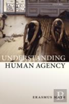 Understanding Human Agency