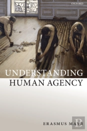 Understanding Human Agency