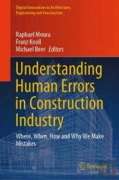 Understanding Human Errors In Construction Industry