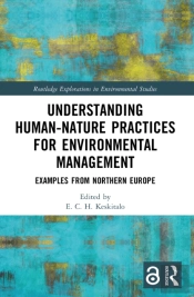 Understanding Human-Nature Practices For Environmental Management