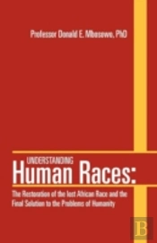 Understanding Human Races