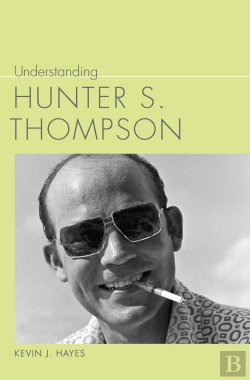 Bertrand.pt - Understanding Hunter S. Thompson