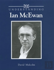 Understanding Ian Mcewan