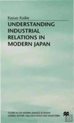 Bertrand.pt - Understanding Industrial Relations In Modern Japan