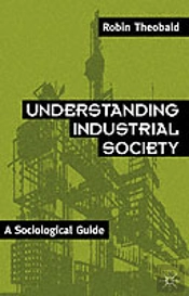 Understanding Industrial Society