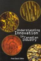 Understanding Innovation In Canadian Industry