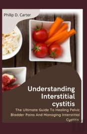 Understanding Interstitial Cystitis