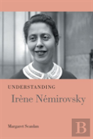 Understanding Irene Nemirovsky