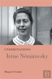 Understanding Irene Nemirovsky