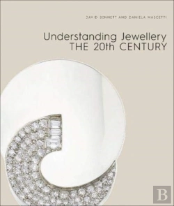 Bertrand.pt - Understanding Jewellery: The 20th Century