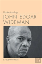 Understanding John Edgar Wideman