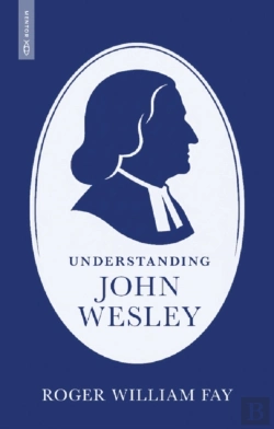 Bertrand.pt - Understanding John Wesley