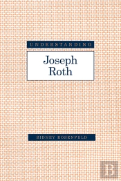 Understanding Joseph Roth