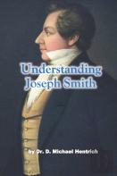 Understanding Joseph Smith