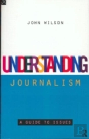 Understanding Journalism
