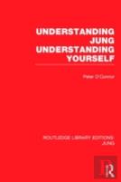 Understanding Jung Understanding Yourself (Rle: Jung)