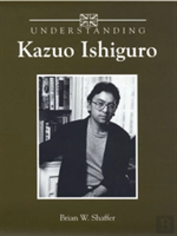 Bertrand.pt - Understanding Kazuo Ishiguro
