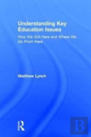 Understanding Key Education Issues