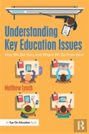 Understanding Key Education Issues