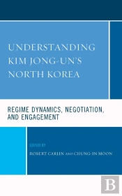 Understanding Kim Jong-Un'S North Korea