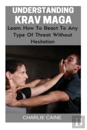 Understanding Krav Maga