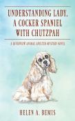 Understanding Lady, A Cocker Spaniel With Chutzpah