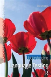 Understanding Language Testing