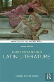 Understanding Latin Literature