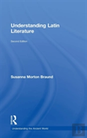 Understanding Latin Literature