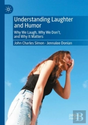 Understanding Laughter And Humor