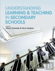 Understanding Learning And Teaching In Secondary Schools