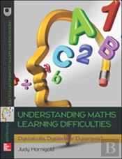 Understanding Learning Difficulties In Maths: Dyscalculia, Dyslexia Or Dyspraxia?