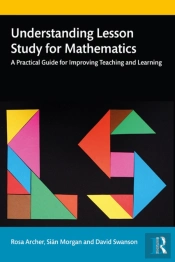Understanding Lesson Study For Mathematics