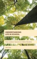 Understanding Life In School