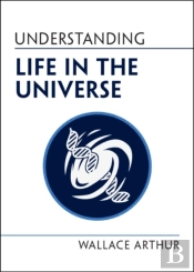 Understanding Life In The Universe