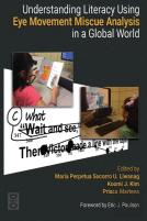 Understanding Literacy Using Eye Movement Miscue Analysis In A Global World