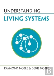 Understanding Living Systems