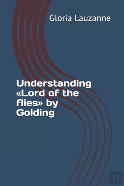 Bertrand.pt - Understanding Lord Of The Flies By Goldi