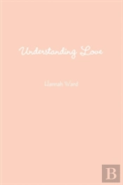 Understanding Love