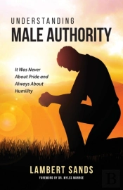 Understanding Male Authority: It Was Nev