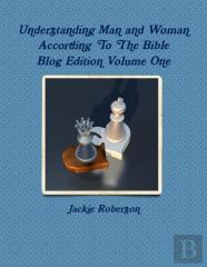 Understanding Man And Woman According To The Bible