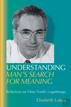 Bertrand.pt - Understanding Man'S Search For Meaning