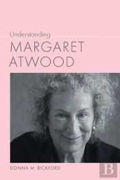 Understanding Margaret Atwood